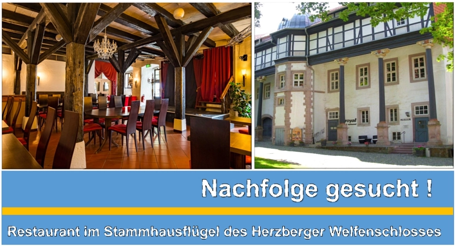 Anzeilge: Nachfolger*in gesucht! Restaurant im Stammhausflügel des Herzberger Welfenschlosses Nachfolger*in gesucht! Restaurant im Stammhausflügel des Herzberger Welfenschlosses © Stadt Herzberg am Harz