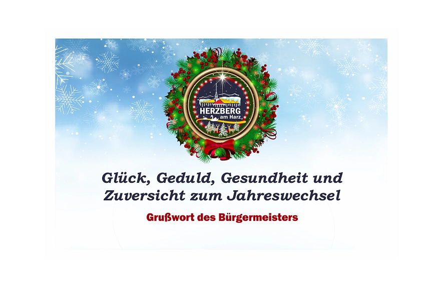 Grußwort zum Jahresende&nbsp;&copy;&nbsp;Stadt Herzberg am Harz
