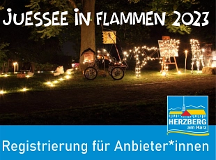 Juessee in Flammen 2023 Juessee in Flammen 2023 © Stadt Herzberg am Harz