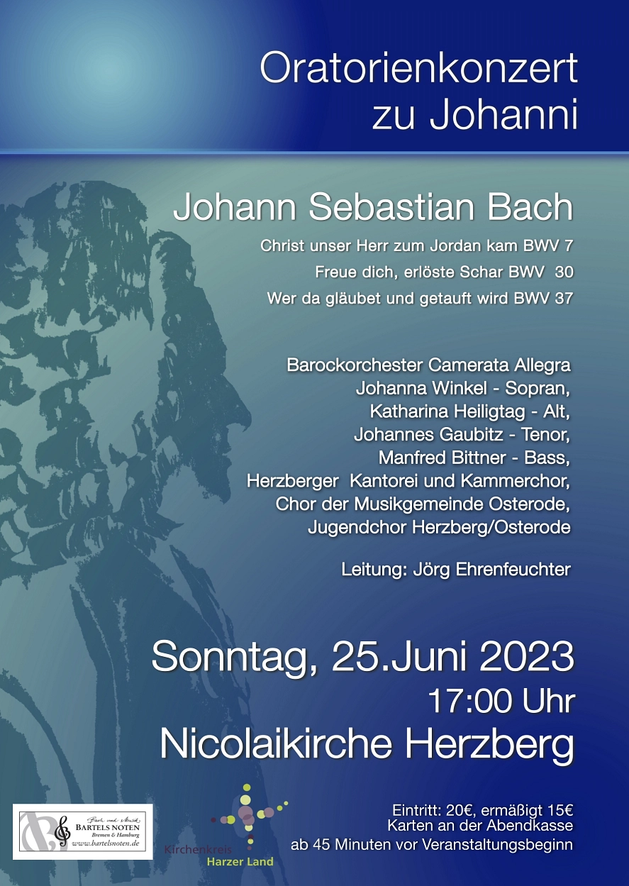 Oratorienkonzert zu Johanni Oratorienkonzert zu Johanni © Kirchmusik Südwestharz