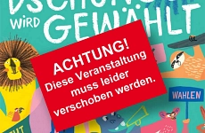 Samstag | 24.07. | 15:00-17:00 Uhr Im Dschungel wird gewählt Samstag | 24.07. | 15:00-17:00 Uhr Im Dschungel wird gewählt